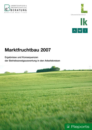 Landwirtschaftliche Berater-Reports &ndash; Marktfruchtbau 2007